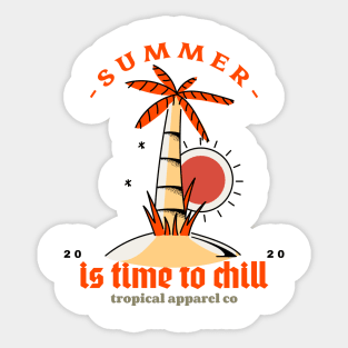 Summer its time to chill Sticker